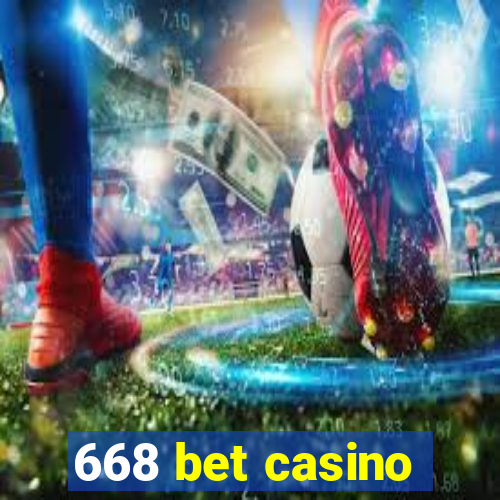 668 bet casino